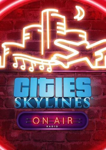 CITIES: SKYLINES – ON AIR RADIO PC – DLC